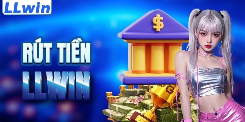 LLwin – Trang Game Uy Tín BETLIST24 Chính Thức Của LLWIN - Nhận 88K 16 Cách rút tiền LLWIN an toàn