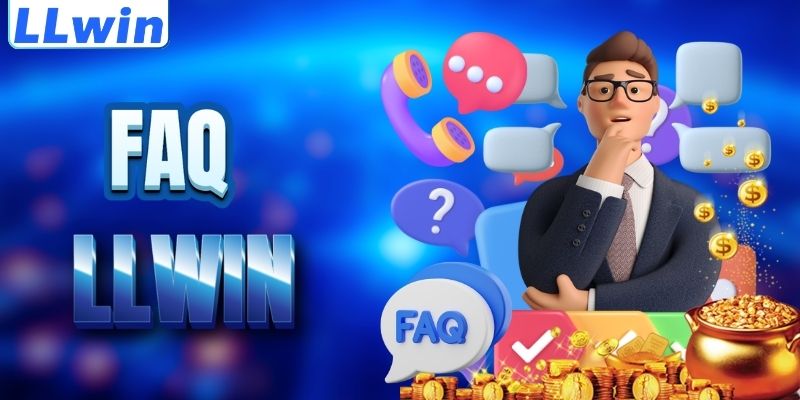 LLwin – Trang Game Uy Tín BETLIST24 Chính Thức Của LLWIN - Nhận 88K 17 FAQ - giải đáp thắc mắc về LLWIN