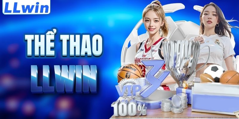 LLwin – Trang Game Uy Tín BETLIST24 Chính Thức Của LLWIN - Nhận 88K 12 Khám phá sảnh thể thao LLWIN